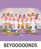 BEYOOOOONDS